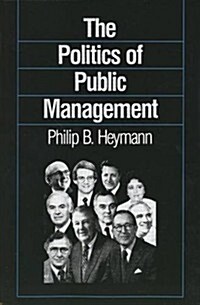 The Politics of Public Management (Paperback, Revised)
