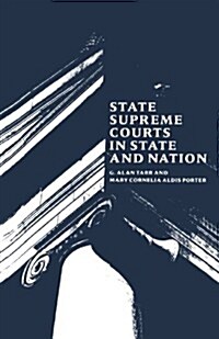 State Supreme Courts in State and Nation (Paperback, Revised)