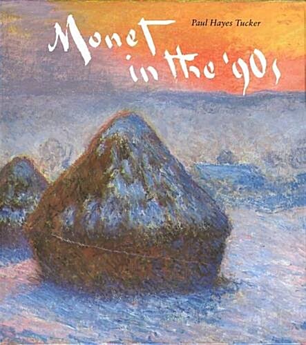 Monet in the 90s (Hardcover)