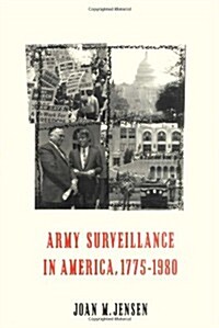 Army Surveillance in America, 1775-1980 (Hardcover)