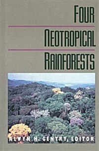 Four Neotropical Rainforests (Hardcover)