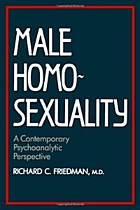 Male Homosexuality (Paperback, Reprint)
