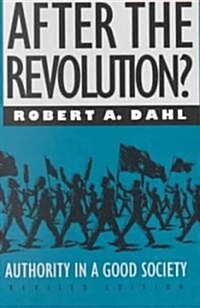 [중고] After the Revolution?: Authority in a Good Society (Paperback, Revised)
