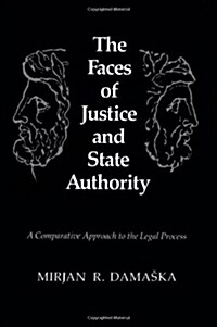 The Faces of Justice and State Authority: A Comparative Approach to the Legal Process (Paperback, Revised)