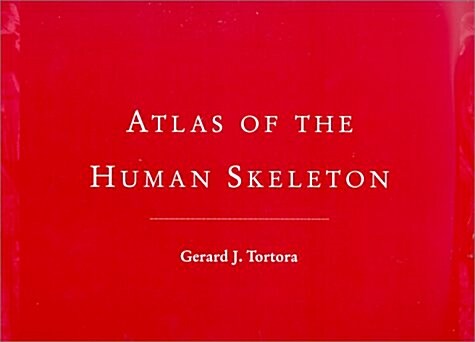 Atlas of the Human Skeleton (Paperback)