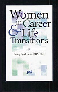 Women in Career & Life Transitions (Paperback)