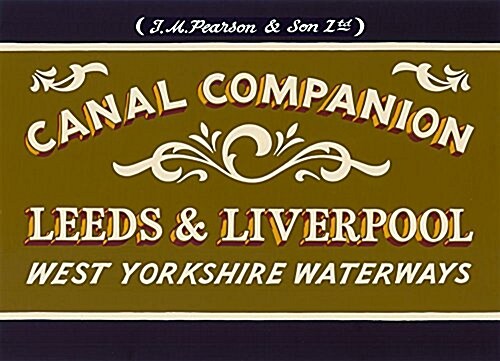 Pearsons Canal Companion: Leeds & Liverpool : West Yorkshire Waterways (Paperback)