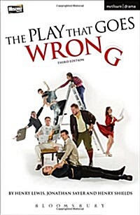 The Play That Goes Wrong : 3rd Edition (Paperback, 2 ed)