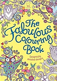 The Fabulous Colouring Book (Paperback)