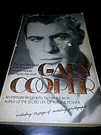 Gary Cooper, an Intimate Biography (Paperback, 1ST)