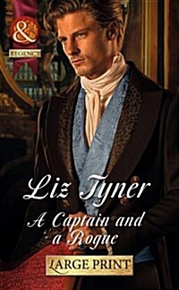 A Captain And A Rogue (Hardcover, Large type / large print ed)