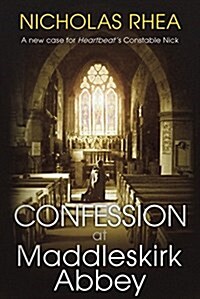 Confession at Maddleskirk Abbey (Hardcover)