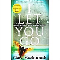 [중고] I Let You Go : The Richard & Judy Bestseller (Paperback)