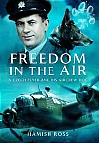 Freedom in the Air (Paperback)