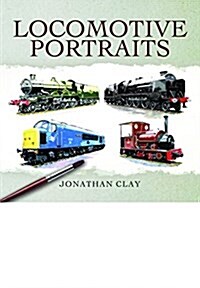 Locomotive Portraits (Hardcover)