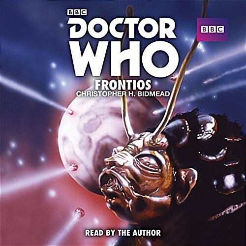 Doctor Who: Frontios : A 5th Doctor novelisaton (CD-Audio, Unabridged ed)