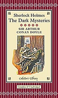 Sherlock Holmes : The Dark Mysteries (Hardcover)
