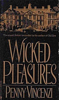 Wicked Pleasures (Mass Market Paperback)