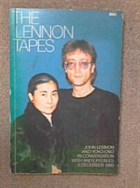 The Lennon tapes: John Lennon and Yoko Ono in conversation with Andy Peebles, 6 December 1980 (Paperback)