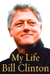 My Life : Bill Clinton