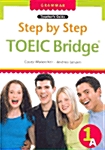 Step by Step TOEIC Bridge 1A