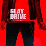 GLAY - DRIVE : GLAY Complete BEST