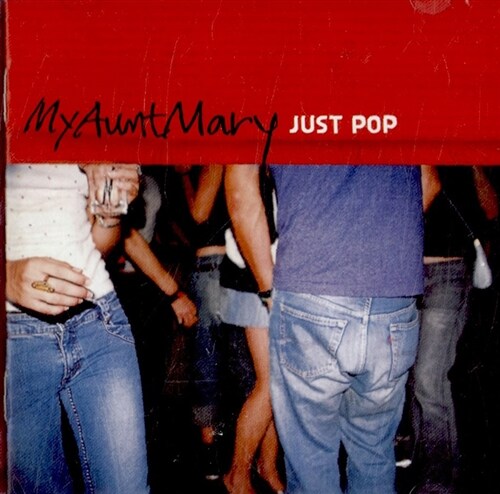 [중고] My Aunt Mary - 3집 Just Pop