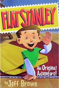 Flat stanley : His original adventure!