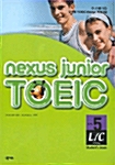 Nexus Junior TOEIC L/C Level 5 (교재 + CD 1장)