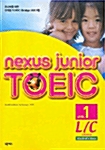 Nexus Junior TOEIC L/C Level 1 (교재 + CD 1장)
