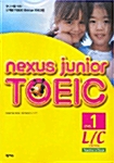 Nexus Junior TOEIC L/C Level 1 (교재 + CD 1장)