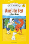 Mine's the Best (교재 + 테이프) - My First, I Can Read Book