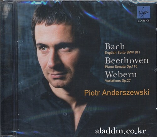 Piotr Anderszewski - Johann Sebastian Bach / Ludwig Van Beethoven / Anton Webern : English Suite No.6 etc.