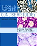Bloom and Fawcetts Concise Histology (Paperback, CD-ROM, 2nd)