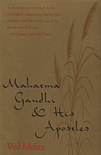 Mahatma Gandhi & His Apostles (Paperback, Revised)