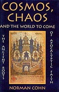 Cosmos, Chaos and the World to Come (Hardcover)