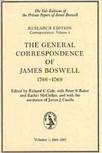 The General Correspondence of James Boswell, 1766-1769: Volume 1: 1766-1767 Volume 5 (Hardcover)