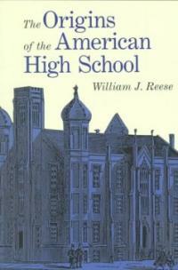 The origins of the American high school