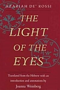 The Light of the Eyes (Hardcover)