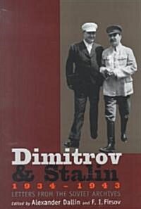 Dimitrov and Stalin, 1934-1943 (Hardcover)