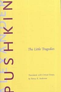 The Little Tragedies (Paperback)