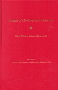 Images of Quattrocentro Florence (Hardcover)