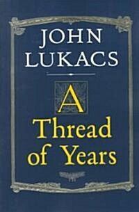 A Thread of Years (Paperback)