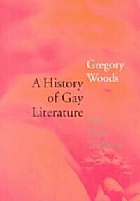 A History of Gay Literature: The Male Tradition (Paperback, Revised)