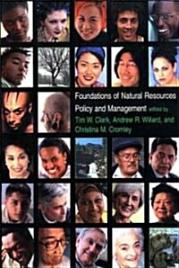 Foundations of Natural Resources Policy and Management (Paperback)