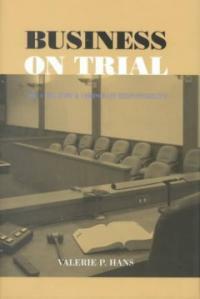 Business on trial : the civil jury and corporate responsibility