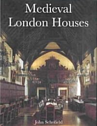 Medieval London Houses (Paperback)