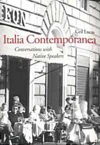 Italia Contemporanea: Conversations with Native Speakers (Paperback)