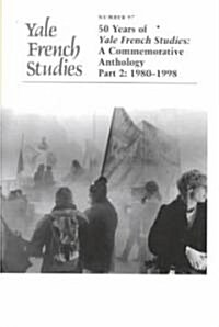 50 Years of Yale Studies: A Commemorative Anthology Part 2: 1980-1998 (Paperback)