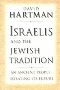 Israelis and the Jewish Tradition (Hardcover)
